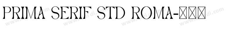 prima serif std roma字体转换